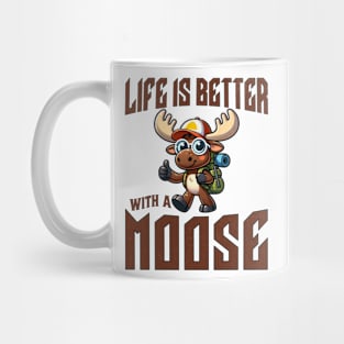 Alaska Elk Animal Lover Life Is Better With A Moose Mug